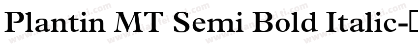 Plantin MT Semi Bold Italic字体转换